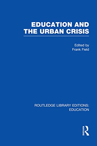 Stock image for Education and the Urban Crisis for sale by Blackwell's