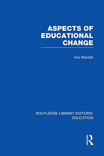 9780415750509: Aspects of Educational Change (Routledge Library Editions: Education)