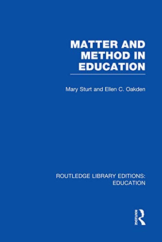 Stock image for Matter and Method in Education for sale by Blackwell's