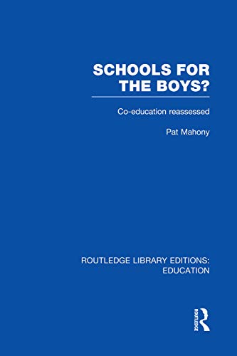 Stock image for Schools for the Boys? (Routledge Library Editions: Education) for sale by Chiron Media