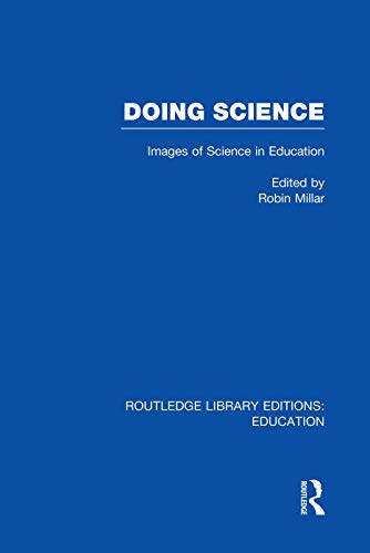 9780415750967: Doing Science (RLE Edu O): Images of Science in Science Education (Routledge Library Editions: Education)
