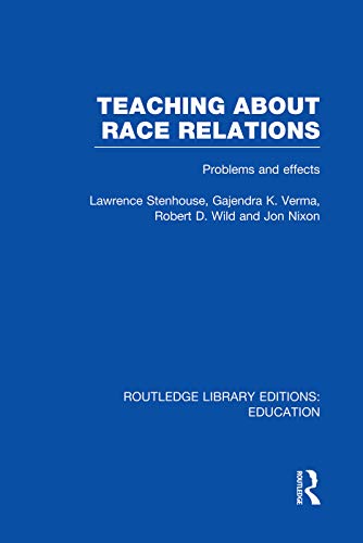 9780415751063: Teaching About Race Relations (RLE Edu J)