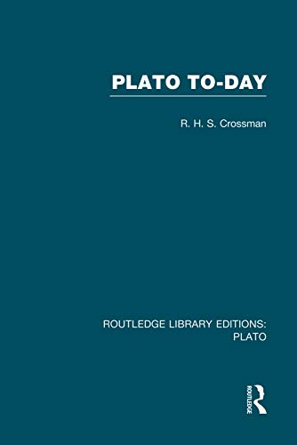 9780415751544: Plato Today (RLE: Plato) (Routledge Library Editions: Plato)