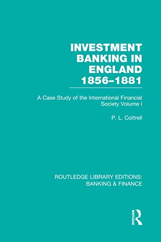 Beispielbild fr Investment Banking in England 1856-1881 Volume I zum Verkauf von Blackwell's