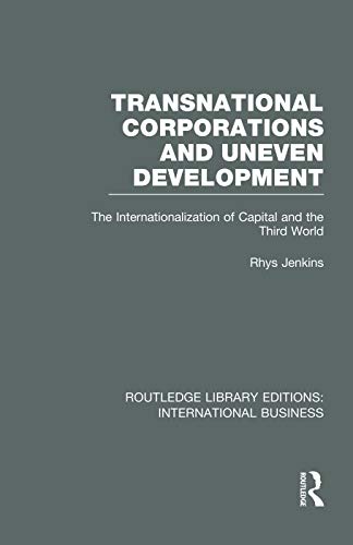 Imagen de archivo de Transnational Corporations and Uneven Development a la venta por Blackwell's