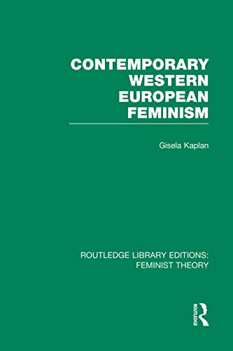 Stock image for Contemporary Western European Feminism (RLE Feminist Theory) for sale by Books From California