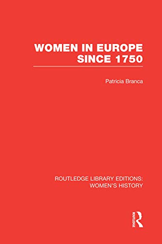 Stock image for Women in Europe Since 1750 for sale by Blackwell's