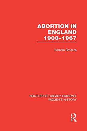 Imagen de archivo de Abortion in England 1900-1967 a la venta por Blackwell's