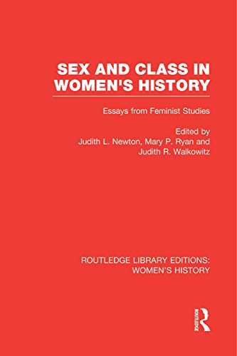 Beispielbild fr Sex and Class in Women's History zum Verkauf von Blackwell's