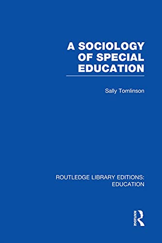 9780415753135: A Sociology of Special Education (RLE Edu M)