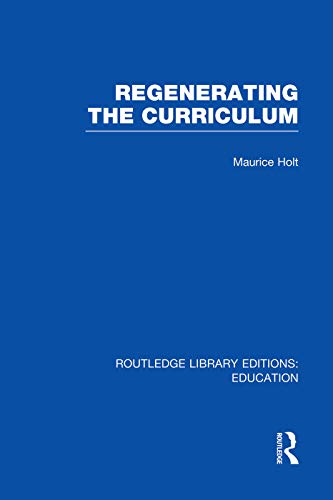 Stock image for Regenerating the Curriculum for sale by Blackwell's