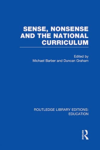Stock image for Sense and Nonsense and the National Curriculum for sale by THE SAINT BOOKSTORE