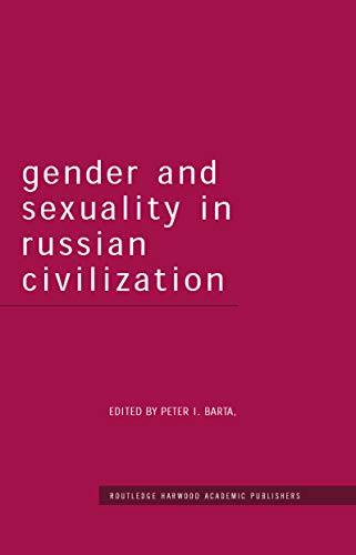 Beispielbild fr Gender and Sexuality in Russian Civilisation zum Verkauf von Blackwell's