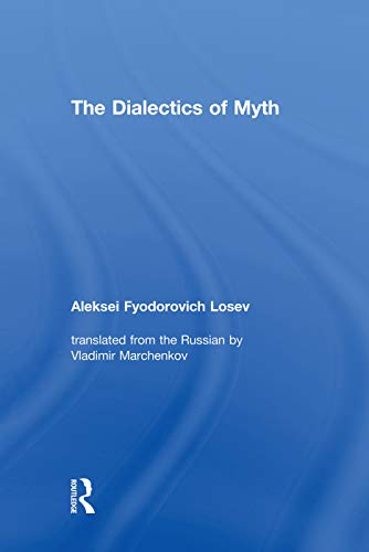 Stock image for The Dialectics of Myth for sale by Blackwell's