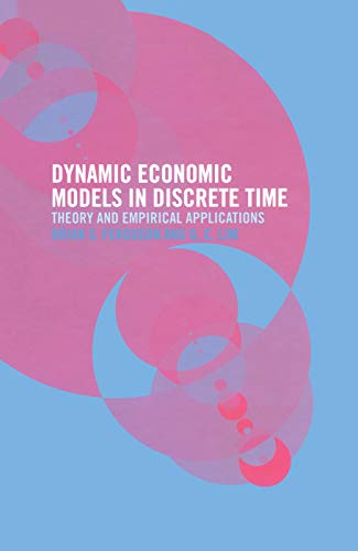 Stock image for Dynamic Economic Models in Discrete Time: Theory and Empirical Applications for sale by Blackwell's