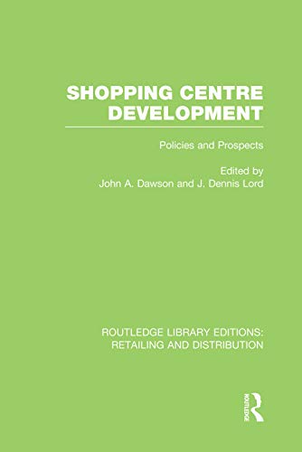 Beispielbild fr Shopping Centre Development (RLE Retailing and Distribution) zum Verkauf von Blackwell's