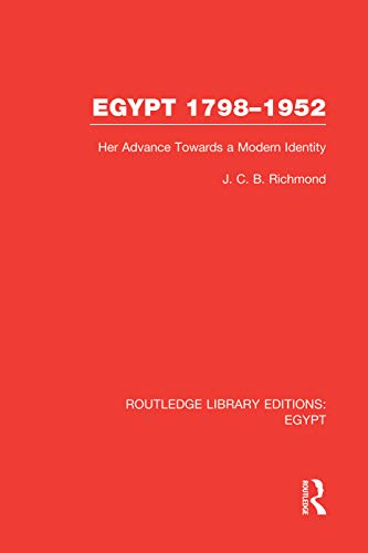 Stock image for Egypt, 1798-1952 (RLE Egypt) for sale by Blackwell's