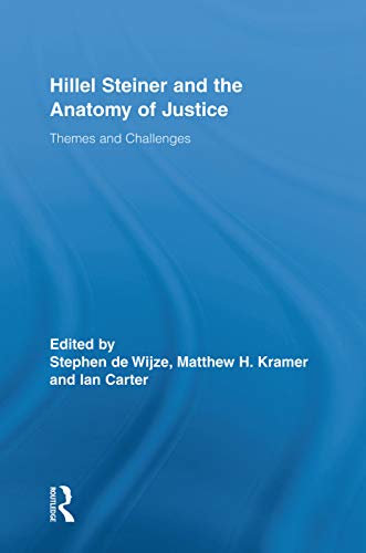 Beispielbild fr Hillel Steiner and the Anatomy of Justice zum Verkauf von Blackwell's