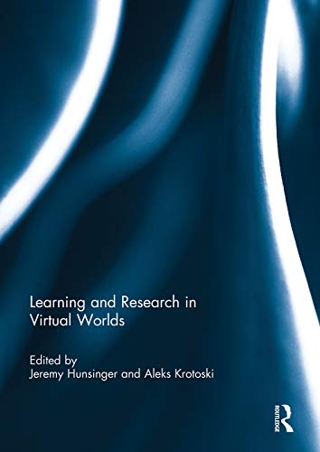 Stock image for Learning and Research in Virtual Worlds for sale by Blackwell's