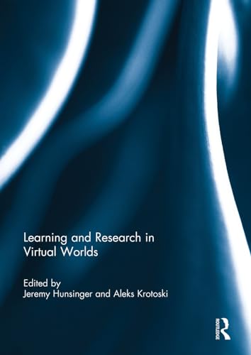 Stock image for Learning and Research in Virtual Worlds for sale by Blackwell's