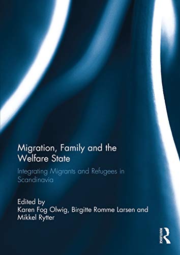 Beispielbild fr Migration, Family and the Welfare State zum Verkauf von Blackwell's