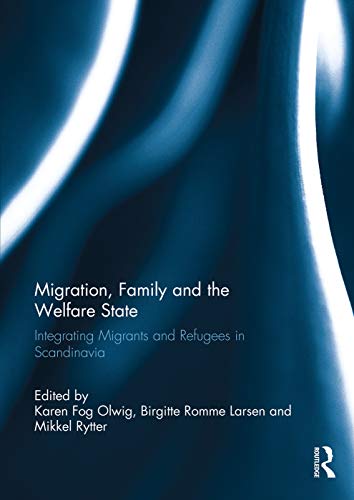 Imagen de archivo de Migration, Family and the Welfare State a la venta por Blackwell's