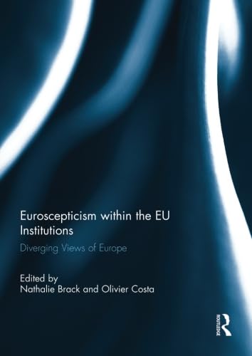 9780415754866: Euroscepticism within the EU Institutions