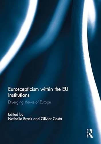 Stock image for Euroscepticism Within the EU Institutions for sale by Blackwell's