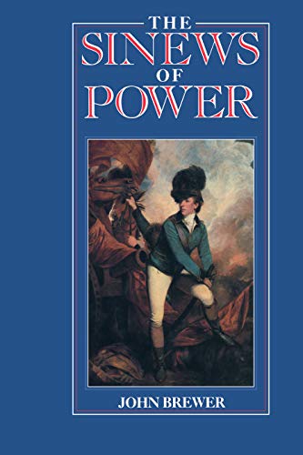 9780415754927: The Sinews of Power: War, Money and the English State 1688-1783