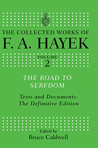 Beispielbild fr The Road to Serfdom: Text and Documents: the Definitive Edition zum Verkauf von Revaluation Books