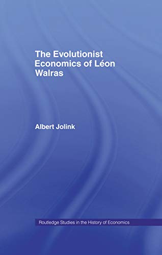 Stock image for The Evolutionist Economics of Leon Walras for sale by Blackwell's