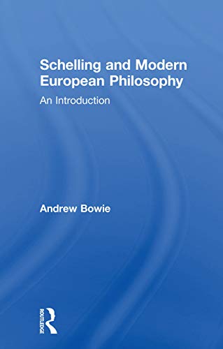 9780415756358: Schelling and Modern European Philosophy