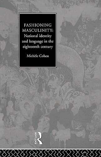 9780415756396: Fashioning Masculinity