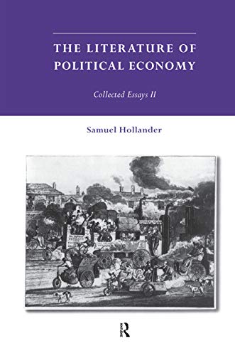 Stock image for The Literature of Political Economy: Collected Essays II for sale by Blackwell's