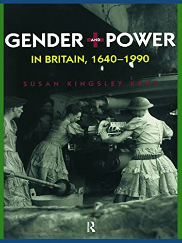 Beispielbild fr Gender and Power in Britain 1640-1990 zum Verkauf von Blackwell's