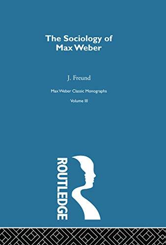 Beispielbild fr Sociology Max Weber V 3 zum Verkauf von Blackwell's
