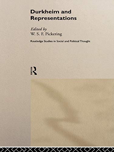 9780415757614: Durkheim and Representations (Routledge Studies in Social and Political Thought)