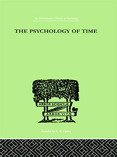 9780415758062: The Psychology of time