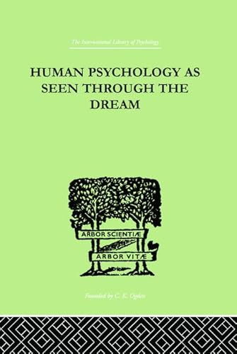 Beispielbild fr Human Psychology As Seen Through The Dream zum Verkauf von Blackwell's