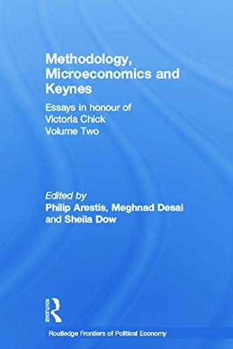 9780415758338: Methodology, Microeconomics and Keynes: Essays in Honour of Victoria Chick, Volume 2 (Routledge Frontiers of Political Economy)
