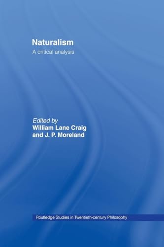 Stock image for Naturalism (Routledge Studies in Twentieth-Century Philosophy) for sale by Chiron Media