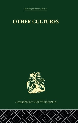 9780415758802: Other Cultures: Aims, Methods and Achievements in Social Anthropology