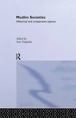 9780415758840: Muslim Societies: Historical and Comparative Aspects