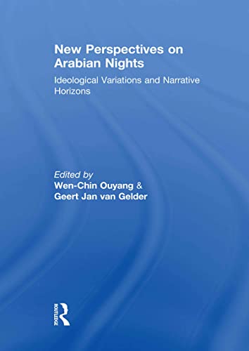 9780415759151: New Perspectives on Arabian Nights: Ideological Variations and Narrative Horizons