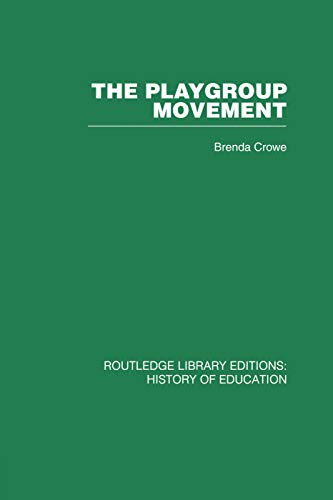 9780415759779: The Playgroup Movement