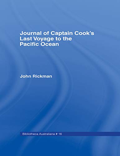 Stock image for Journal of Captain Cook's last voyage to the Pacific Ocean, on Discovery for sale by Blackwell's