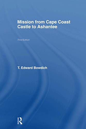 Beispielbild fr Mission from Cape Coast Castle to Ashantee zum Verkauf von Blackwell's