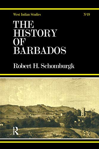 Stock image for History of Barbados (Routledge Library of West Indian Studies, 19) for sale by Books Unplugged