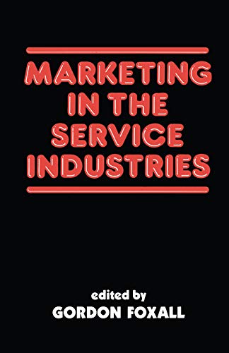 Stock image for Marketing in the Service Industries for sale by Blackwell's