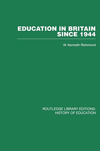 Beispielbild fr Education in Britain Since 1944 zum Verkauf von Blackwell's